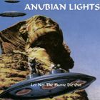 Anubian Lights - Let Not The Flame Die Out