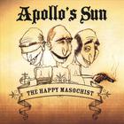 Apollo's Sun - The Happy Masochist