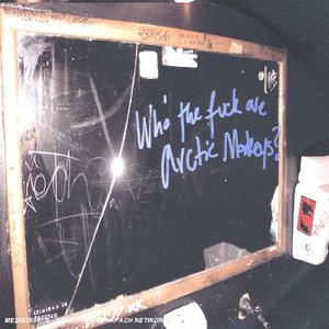 Who The Fuck Are Arctic Monkeys? (EP)