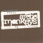 Arctic Monkeys - Five Minutes With Arctic Monkeys (EP)