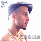 Ari Gold - Space Under Sun