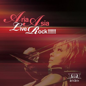 Aria Asia Live Rock !!!!!!