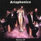 Ariaphonics - Remixes EP