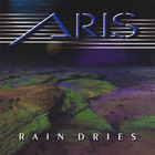 Aris - Rain Dries