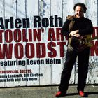 Arlen Roth - Toolin' Around Woodstock: Featuring Levon Helm