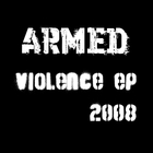 Armed - Violence (EP)