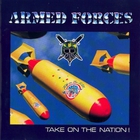 Armed Forces - Take On The Nation!