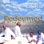 Art McAllister & Gospel One - Redeemed