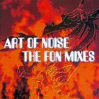 The Art Of Noise - The Fon Mixes