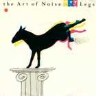 The Art Of Noise - Legs [CD 1] (EP)