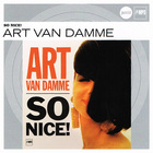 Art Van Damme - So Nice! (Vinyl)