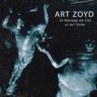 Art Zoyd - Le Mariage du Ciel et de l'Enfer
