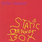 Arthur Nasson - Static Orange Box