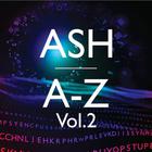 Ash - A - Z Vol. 2
