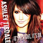 Ashley Tisdale - It's Alright It's Ok (CDS)