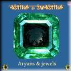Astika & Swastika - Aryan & Jewels