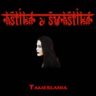Astika & Swastika - Tamerlania (EP)
