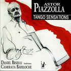 Astor Piazzolla - Tango Sensations