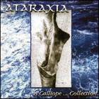 Ataraxia - A Calliope ... Collection