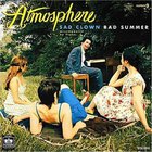 Atmosphere - Sad Clown Bad Summer IX
