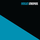 Atmosphere - Overcast! (20 Year Anniversary Remaster)