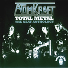 Atomkraft - Total Metal - The Neat Anthology CD1