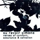 Au Revoir Simone - Verses Of Comfort, Assurance, And Salvation