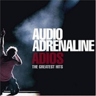 Audio Adrenaline - Adios: Greatest Hits