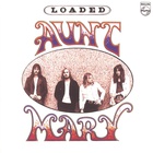 Aunt Mary - Loaded (Vinyl)
