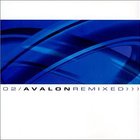Avalon - O2 · Avalon Remixed