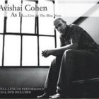 Avishai Cohen - As Is...Live At The Blue Note