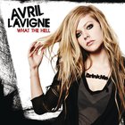Avril Lavigne - What The Hell (CDS)
