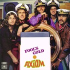 Axiom - Fool's Gold (Reissued 2004)