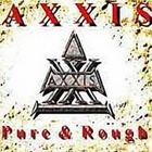 Axxis - Pure And Rouht