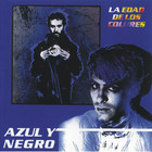 Azul Y Negro - La Edad De Los Colores (Remastered 2005)