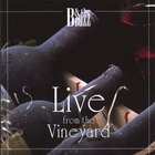 B and the Buzz - Live from the Vineyard