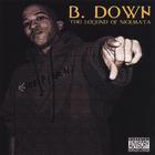 B. Down - The Legend of Nickmata
