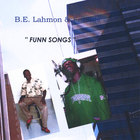 B.E.Lahmon - Funn Songs