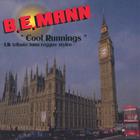 B.E.Mann - Cool Runnings: UK tribute inna reggae stylee