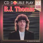B.J. Thomas - 22 Classic Tracks