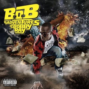 B.o.B Presents: The Adventures Of Bobby Ray (Deluxe Edition)