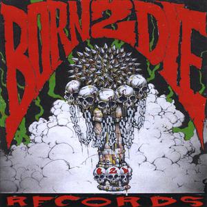 Born 2 Die Records
