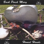 Back Porch Mary - Honest Hands