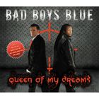 Bad Boys Blue - Queen Of My Dreams (CDM)