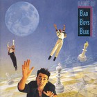 Bad Boys Blue - Game Of Love