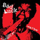 Bad Luck - Make It Brief