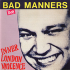 Bad Manners - Inner London Violence (Live)