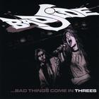 Bad Side - Bad Things Come In Threes