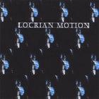 Bam - Locrian Motion
