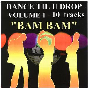 Dance Til U Drop (Volume 1)